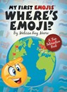 My First Emojis - Melissa Kay Moore - 9781480879447