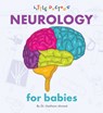 NEUROLOGY FOR BABIES - Dr Haitham Ahmed - 9781480889910