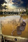 Dog Tags & Wedding Bands - Joe Rosato - 9781480951358