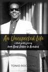 An Unexpected Life - Tonio Rocciano - 9781480981928