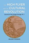 The High Flyer and the Cultural Revolution - Jan Eric Johnson - 9781480986008