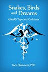 Snakes, Birds and Dreams - Toru Nakamura - 9781480991132