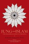 Jung and Islam - Radmila Moacanin - 9781480991699