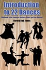 Introduction to 22 Kinds of Dances - Harold Bob Jones - 9781480993402