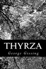 Thyrza - George Gissing - 9781481008402