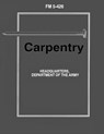 Carpentry (FM 5-426) - Department Of the Army - 9781481021159