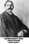 Democracy and Education - John Dewey - 9781481196932
