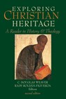 Exploring Christian Heritage - C. Douglas Weaver ; Rady Rold?in-Figueroa - 9781481306980
