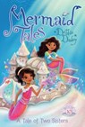 A Tale of Two Sisters - Debbie Dadey - 9781481402583