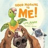 Good Morning to Me! - Lita Judge - 9781481403702