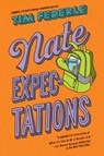 Nate Expectations - Tim Federle - 9781481404143