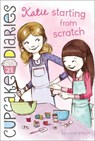 Katie Starting from Scratch - Coco Simon - 9781481404716