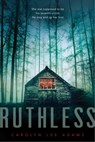Ruthless - Carolyn Lee Adams - 9781481422642