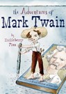 The Adventures of Mark Twain by Huckleberry Finn - Robert Burleigh - 9781481428408
