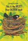 This Is the Nest That Robin Built - Denise Fleming - 9781481430838