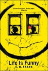 Life Is Funny - E. R. Frank - 9781481431651