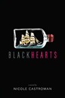BLACKHEARTS R/E - CASTROMAN,  Nicole - 9781481432702