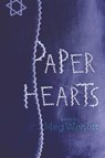 Paper Hearts - Meg Wiviott - 9781481439855