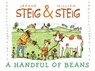 A Handful of Beans - Jeanne Steig - 9781481440585