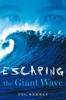 Escaping the Giant Wave - Peg Kehret - 9781481445535