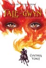 Tale of Gwyn - Cynthia Voigt - 9781481445641