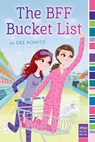 The BFF Bucket List - Dee Romito - 9781481446426