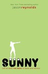 Sunny - Jason Reynolds - 9781481450225