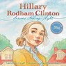 Hillary Rodham Clinton - Kathleen Krull - 9781481451147
