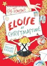 ELOISE AT CHRISTMASTIME - THOMPSON,  Kay ; Peters, Bernadette ; Knight, Hilary - 9781481451536