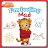 I'm Feeling Mad - Natalie Shaw - 9781481461764