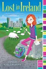 Lost in Ireland - Cindy Callaghan - 9781481462068