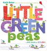 Little Green Peas - Keith Baker - 9781481462488