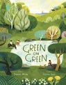Green on Green - Dianne White - 9781481462792