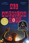 Reynolds, J: All American Boys - Jason Reynolds ; Brendan Kiely - 9781481463331