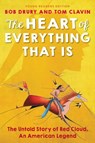 The Heart of Everything That Is - Bob Drury ; Tom Clavin ; Kate Waters - 9781481464628