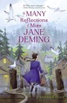 The Many Reflections of Miss Jane Deming - J. Anderson Coats - 9781481464987