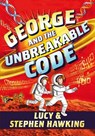 GEORGE & THE UNBREAKABLE CODE - Stephen Hawking ; Lucy Hawking - 9781481466288