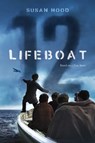Lifeboat 12 - Susan Hood - 9781481468855