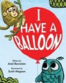 I Have a Balloon - Ariel Bernstein - 9781481472517