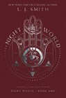 NIGHT WORLD #1 NIGHT WORLD 1 - L. J. Smith - 9781481479622