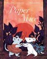 PAPER MICE - Megan Wagner Lloyd - 9781481481663