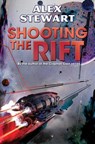 SHOOTING THE RIFT - STEWART,  ALEX - 9781481482417