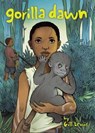 Gorilla Dawn - LEWIS,  Gill - 9781481486576