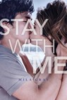 STAY W/ME R/E - GRAY,  Mila - 9781481488488
