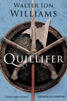 Quillifer - Walter Jon Williams - 9781481489997