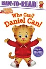 Who Can? Daniel Can!: Ready-To-Read Ready-To-Go! - Maggie Testa - 9781481495196