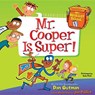 Mr. Cooper Is Super! - GUTMAN,  Dan - 9781481533478