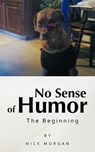 No Sense of Humor - MORGAN,  Nick - 9781481700603