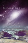 The Message of the Stars - Max Heindel - 9781481912488