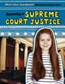 Becoming a Supreme Court Justice - LINDE,  Barbara M. - 9781482440515